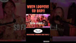 When Loopers Go Bad! Live Looper Bloopers from Dragonfly Sky.