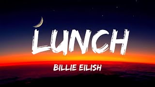 Billie Eilish - LUNCH (Lyrics)