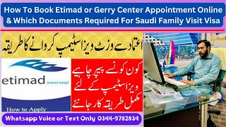 How To Book Gerry Etimad Center Appointment Online & Which Documents Required For Family Visit Visa