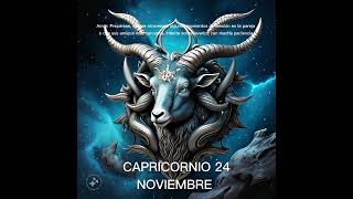 💥 CAPRICORNIO 24 DE NOVIEMBRE #horoscopo #leydesignos #signoszodicales #astrology