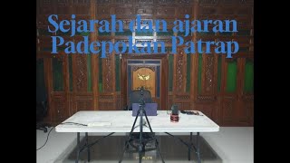 Sejarah dan ajaran di Padepokan Patrap