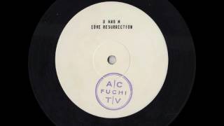 D And M ‎- Love Resurrection