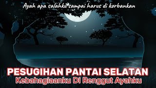 Aku jadi korban ayahku