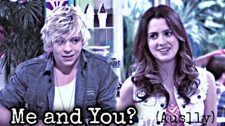 Me and You?! (Auslly)