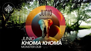 Junio - Elephant Paw - 07 - Khoma Khoma - Monster Dub