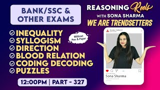 Bank & SSC | Reasoning Classes #327 | Reasoning REELS with Sona Sharma