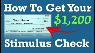 $1,200 Stimulus Check (How to Get It + What To Do)