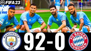 FIFA 23 - MESSI, RONALDO, MBAPPE, NEYMAR, ALL STARS - MAN CITY 92-0 FC BAYERN | UCL FINAL |