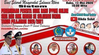 SOSIALISASI CARA MENDAFTAR PPDB ONLINE 2020 SMA/SMK PROV. SULUT