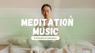 Relaxing Music for Meditation #musicmeditation #meditation #5minutesmeditation