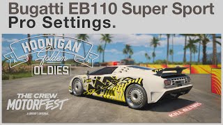 Bugatti EB110 Super Sport Pro Settings | The Crew Motorfest | Hoonigan Golden Oldies Live Summit