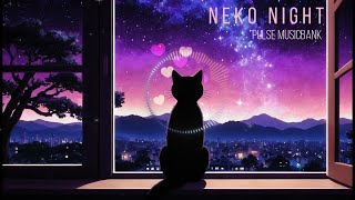 미드나잇 로파이 | 퇴근 후 12시에 잠이 안 와서 | Night & Lo-Fi | Neko Night | 수면 카페 공부 독서 집 휴식 명상 | Pulse MusicBank