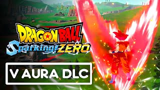 DRAGON BALL: Sparking! ZERO - New Exclusive Customizable V Aura DLC!