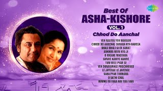 Best Of Asha Bhosle & Kishore Kuamr Vol 1 |  Chhod Do Aanchal | O Sathi Chal | Timeless Classic Song