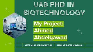 Ahmed Abdelgawad: Biotech PhD Student Project