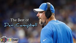 Dan Campbell’s Best Moments