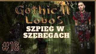 #16 Gothic Lobos "Szpieg w szeregach!"