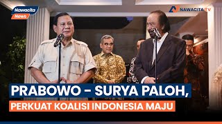 Prabowo - Surya Paloh, Perkuat Koalisi Indonesia Maju