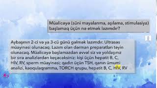 Müalicəyə (süni mayalanma, aşılama, stimullaşdırma) başlamaq üçün nə etmək lazımdır?