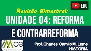 REVISÃO BIMESTRAL - REFORMA E CONTRARREFORMA