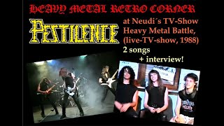 RETRO CORNER: PESTILENCE (NL) at Neudi´s TV-Show HEAVY METAL BATTLE (1988) - 2 songs + interview!