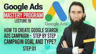 Google Ads Tutorial | How to Create Google Search Ads Campaign? | Digital Marketing | Lecture 18