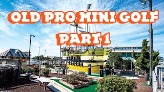 WE PLAYED EVERY OLD PRO MINI GOLF COURSE IN ONE DAY! Part 1 - Safari & Pirates