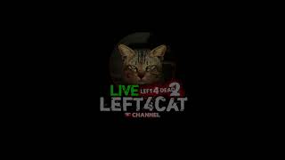 Left4Cat official song - Left 4 Dead 2