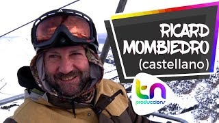 RICARD MOMBIEDRO, UN HISTÒRICO SNOWBOARDER