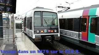 Voyage dans un MI79 sur le RER B.