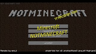 Minecraft NOTMINECRAFT (REUPLOAD)