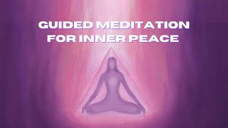 Guided Meditation for Inner Peace