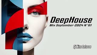 Deep House Mix September 2024 N°61