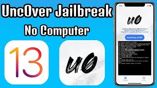 Jailbreak ios 13-13.3 and 13.4-13.5 coming soon (uncover jailbreak) no computer needed!!