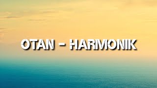 Harmonik - Otan (Lyric Video)