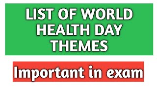 WORLD HEALTH DAY THEMES