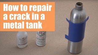 How to repair a crack in a metal tank - no welding | Tech-Bond Process