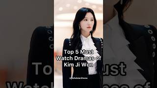 Top 5 Must Watch Dramas of kim ji won #kdrama #trending #kdramashorts #kimjiwon #shortsviral