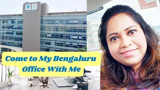 Visit My Bengaluru Office With Me | Where Do I Work in Bangalore | My Bangalore Office Tour & Vlog