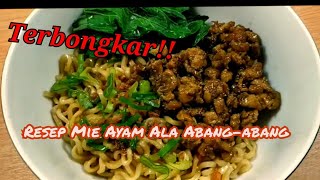 Resep Mie Ayam Pakai Mie instan Ala Abang - Abang