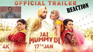 Jai Mummy Di Official Trailer Reaction | Sunny Singh, Sonnalli, Supriya Pathak, Poonam Dhillon