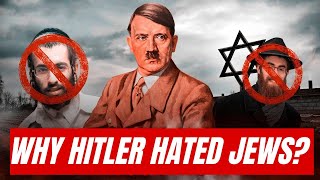 Inside the Mind of Hitler: The Deep-Rooted Hatred for Jews Explained