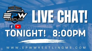 LIVE CHAT | EPW Chat & Updates!