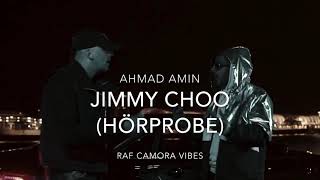 AHMAD AMIN - JIMMY CHOO (Hörprobe)