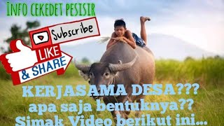 apa itu kerjasama antar desa??  Mari kita belajar bersama.