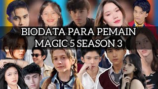 Para pemain Magic 5 Terbaru || MAGIC 5 SEASON 3