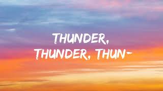 Imagine Dragons - Thunder (Lyrics)