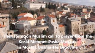 Muslim call to prayer in Mostar