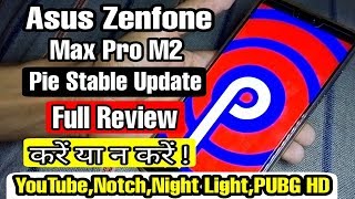 Asus Max Pro M2 Android 9.0 Pie Stable Update Full Review | Asus Zenfone Max Pro M2 Latest Update |