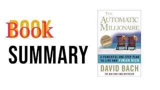 The Automatic Millionaire by David Bach   Free Summary Audiobook